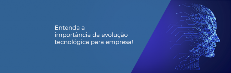 Entenda A Importância Da Evolução Tecnológica Para Empresa! - Sincontec ...